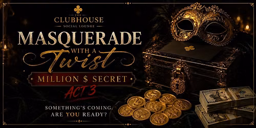 Masquerade with a Twist: Million Dollar Secret - Act III