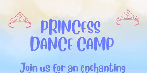 Princess Dance Camp