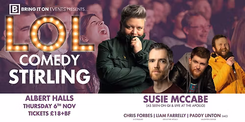 LOL Comedy Stirling with Susie McCabe & Friends