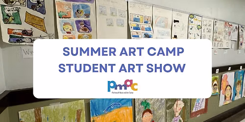 Summer Art Camp Week 2 Student Art Show: All About Art