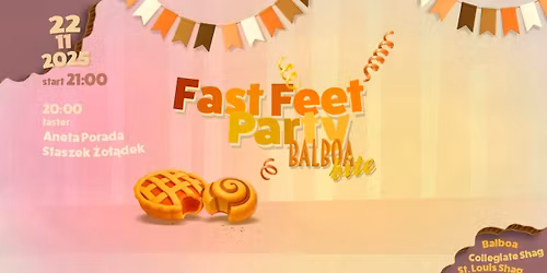 Fast Feet Party \u2022 Balboa Bite