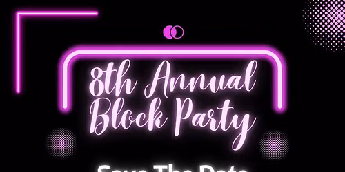 8th Annual Block Party 