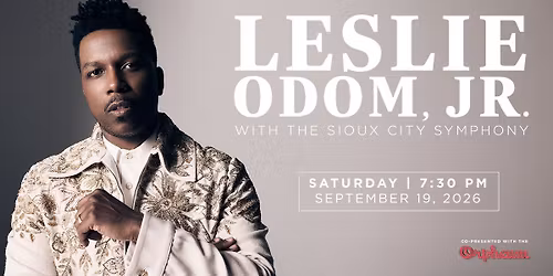 Leslie Odom, Jr. with Sioux City Symphony Orchestra