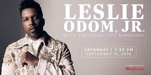 Leslie Odom, Jr. with Sioux City Symphony Orchestra