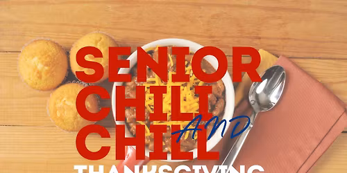 Senior Chili and Chill Thanksgiving Bingo Edition!