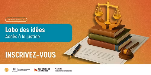 Ideas Lab | Acc\u00e8s \u00e0 la justice \/ Access to Justice