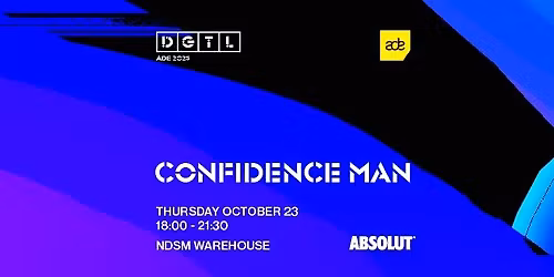 DGTL ADE | Confidence Man