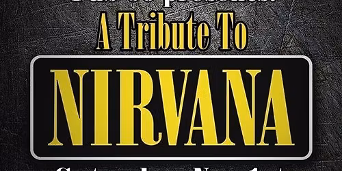 Pub 96 presents: A Nirvana Tribute