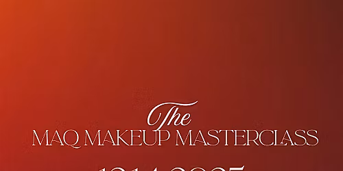 MAQ Makeup Masterclass