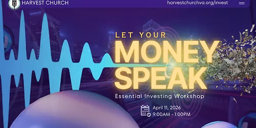 "Let Your Money Speak" Investing Workshop
