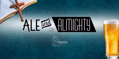 Ale & the Almighty