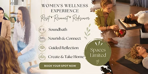 A Women's Wellness Experience to Reset, Reconnect & Feel Like You Again