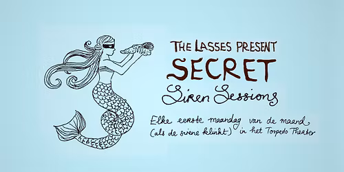 The Lasses present: Secret Siren Sessions