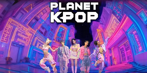 Planet K-Pop - KPop Tribute Concert
