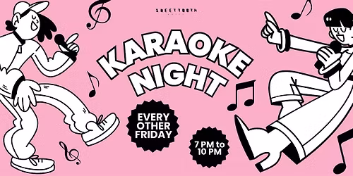 Copy of Super Sweet Karaoke at Sweet Tooth Hotel
