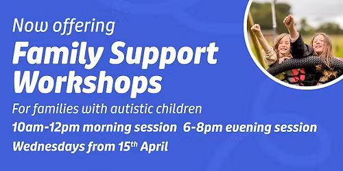 Autism Together Family Support Workshop - 5-WEEK COURSE