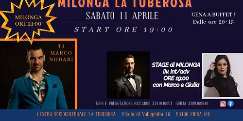 GRAN MILONGA 'LA TUBEROSA' con Marco Nodari TJ!