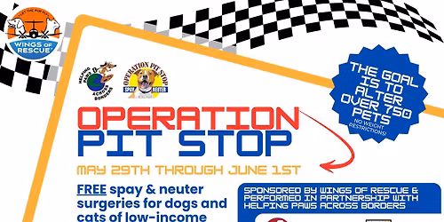Operation Pit Stop \u2013 FREE Spay & Neuter Clinic