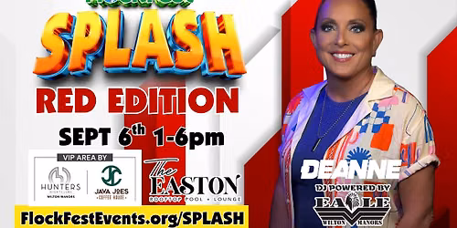 FlockFest SPLASH RED Edition with  DJ DEANNE
