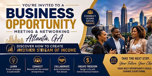 Business Opportunity and Networking - Atlanta