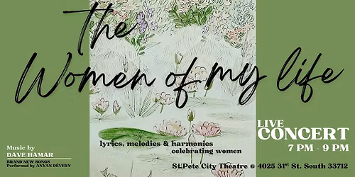 The Women of My Life: Lyrics, Melodies, & Harmonies Celebrating Women