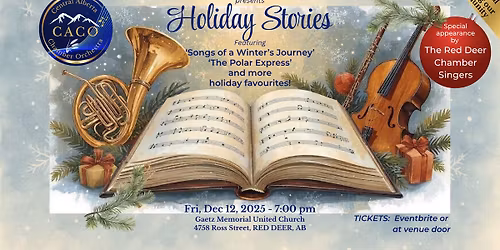 Central Alberta Chamber Orchestra (CACO) 'HOLIDAY STORIES' Red Deer