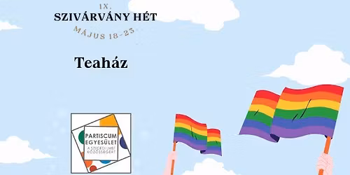 IX: Sziv\u00e1rv\u00e1ny H\u00e9t: Teah\u00e1z