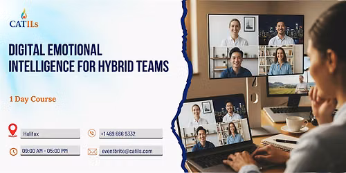 Digital Emotional Intelligence for Hybrid Teams: 1 Day Course, Halifax
