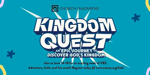 VBS: Kingdom Quest! @ Church of the Nazarene