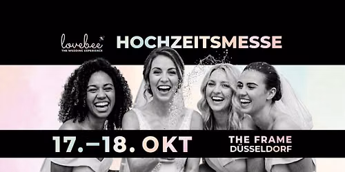 lovebee D\u00fcsseldorf 2026 | Die moderne Hochzeitsmesse in THE FRAME