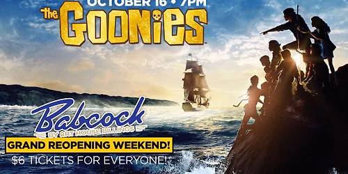 The Goonies | Babcock Grand Reopening