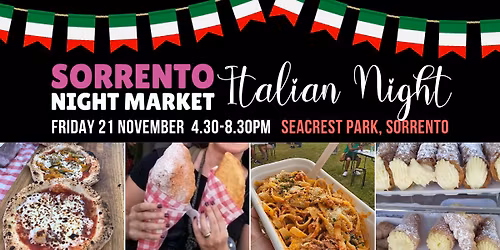 ITALIAN NIGHT at Sorrento Night Market - Fri 21 November 