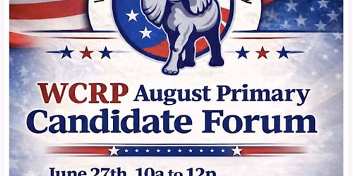 WCRP August Primary Candidate Forum