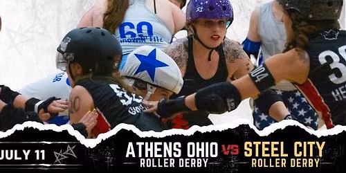Athens Ohio Roller Derby DOUBLE HEADER | Steel City