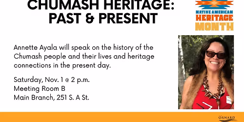 Chumash Heritage: Past & Present \/ Herencia Chumash: Pasado y Presente