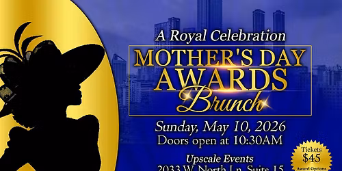 Royal Mother's Day Celebration & Awards Brunch