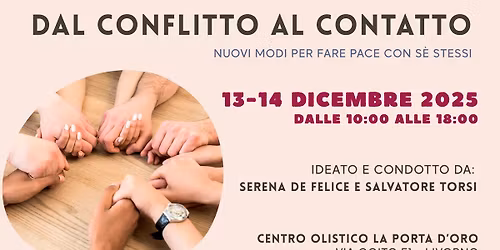 Dal Conflitto al Contatto - Workshop esperienziale per un nuovo dialogo interiore - Livorno