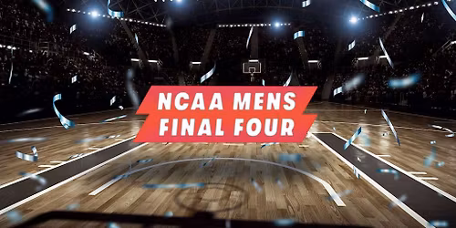 NCAA Men's Basketball Final Four - Semifinals Tickets