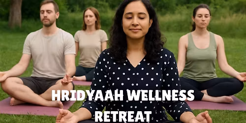 Hridyaah Wellness Retreat