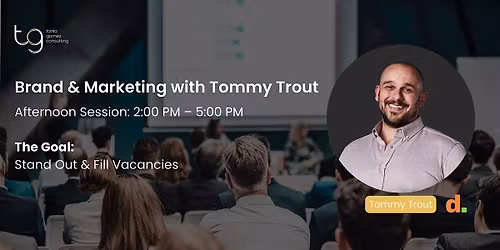 Build a SIL Brand That Attracts Referrals - Tommy Trout