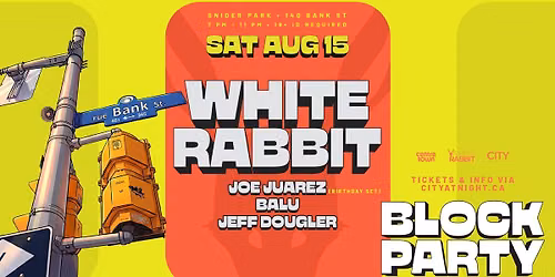 City At Night x White Rabbit Block Party - Aug 15