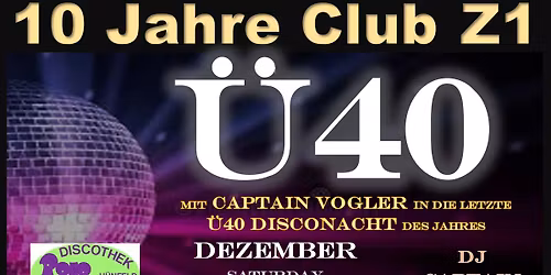 Mit CAPTAIN VOGLER in die letzte \u00dc40 Disconacht des Jahres
