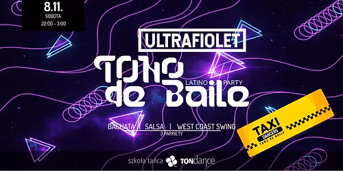 TONo de Baile - ULTRAFIOLET Party - 08.11.2025 r.