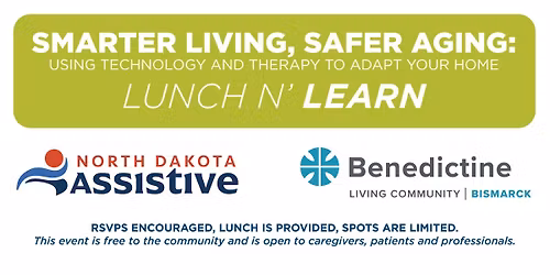 Smarter Living, Safer Aging: Using Technology and Therapy to Adapt Your Home Lunch N' Learn