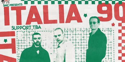 SMC Presents: Italia 90 Live at The Wee Red Bar Edinburgh