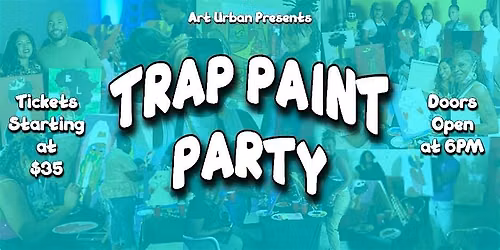 Trap Paint Party