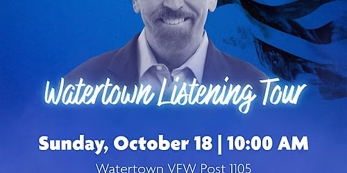 Deaton for U.S. Senate in WATERTOWN - "People Over Politics" Town Hall