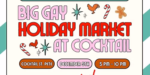 Big Gay Holiday Market at COCKtail: A Section of the Grand Central District Christmas Market