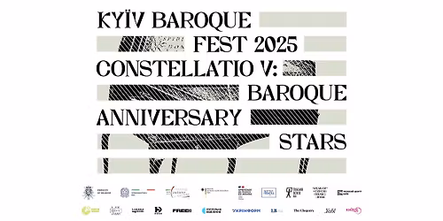 \u041c\u0430\u043d\u0434\u0440\u0456\u0432\u043a\u0430 \u0441\u0442\u0430\u0440\u043e\u044e \u0404\u0432\u0440\u043e\u043f\u043e\u044e KYIV BAROQUE FEST-2025