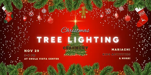 Christmas Tree Lighting Ceremony at Chula Vista Center